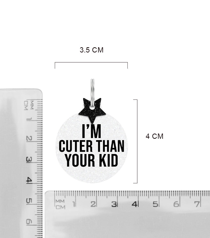 I'm Cuter Than Your Kid